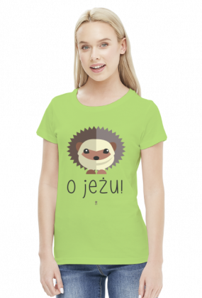 Koszulka damska - O JEŻU!