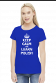 Keep Calm and Learn Polish (bluzka damska) jasna grafika