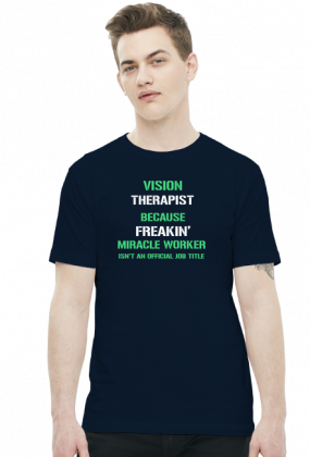 Koszulka męska - Vision Therapist