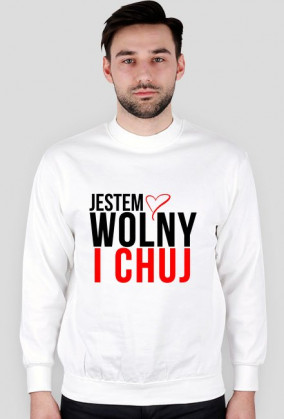 JESTEM WOLNY I CHUJ BLUZA (czarna grafika)