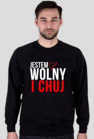 JESTEM WOLNY I CHUJ BLUZA (biała grafika)