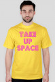 Take Up Space