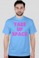 Take Up Space