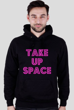 Take Up Space
