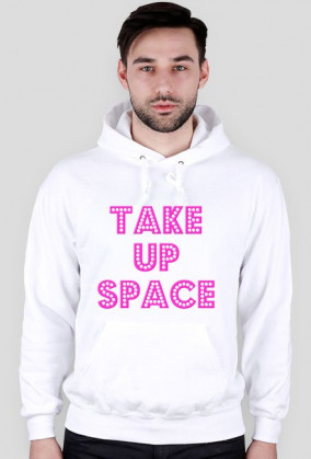 Take Up Space
