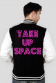 Take Up Space