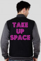 Take Up Space