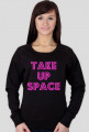 Take Up Space