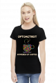 Koszulka damska - Optometrist powered by coffee