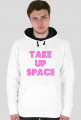 Take Up Space