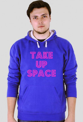 Take Up Space