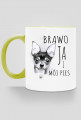 Kubek - BRAWO JA I MÓJ PIES