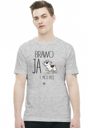Koszulka męska - BRAWO JA I MÓJ PIES