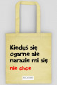 narazie mi sie nie chce