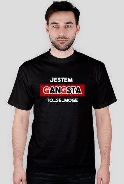 Jestem Gangsta to_se_moge