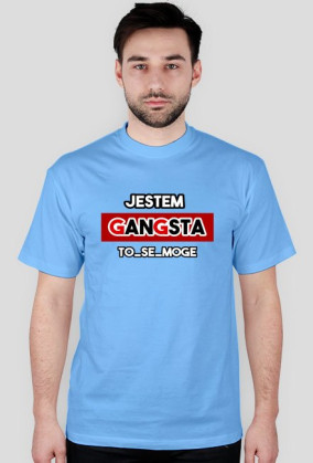 Jestem Gangsta to_se_moge
