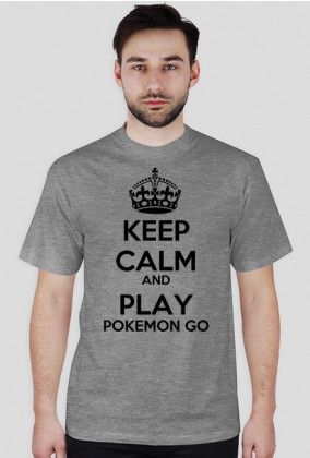 Keep calm and play pokemon go