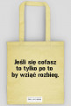 Jeśli się cofasz to tylko po to  by wziąć rozbieg.