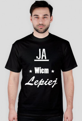 Koszulka męska (Ja wiem lepiej)