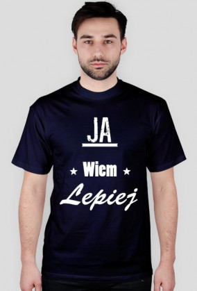 Koszulka męska (Ja wiem lepiej)