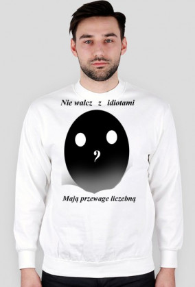 Nie walcz z idiotami