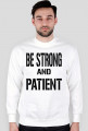 BLUZA ,,BE STRONG"