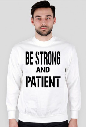 BLUZA ,,BE STRONG"