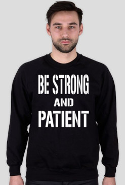 BLUZA ,,BE STRONG"2