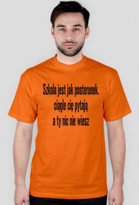 Szkoła jest jak posterunek...