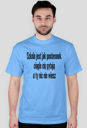 Szkoła jest jak posterunek...