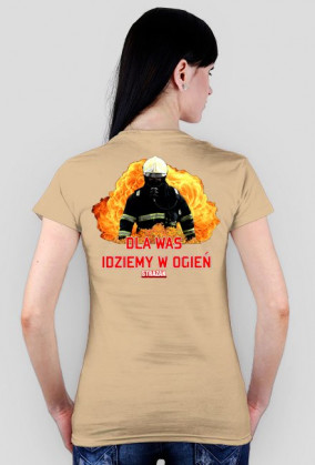 Dla Was idziemy w ogień