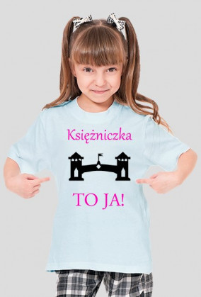 Koszulka Dziecięca księżniczka TO JA !