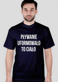 Pływanie uformowało to ciało koszulka męska