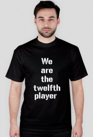 We are the twelfth player
