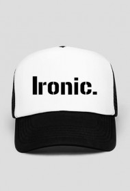 Ironic