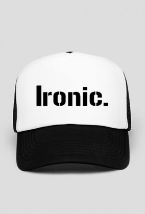 Ironic