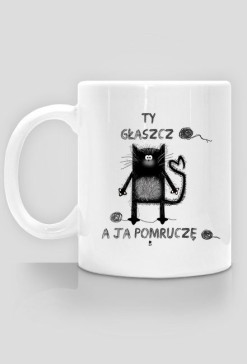 Kubek - TY GŁASZCZ A JA POMRUCZĘ
