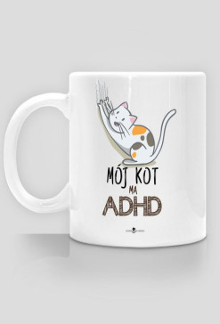 Kubek - MÓJ KOT MA ADHD
