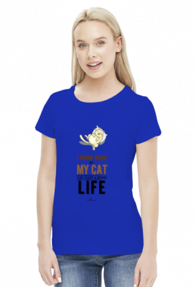 Koszulka damska - I WORK HARD SO MY CAT CAN HAVE A GOOD LIFE