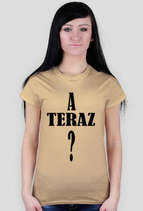 A teraz ?