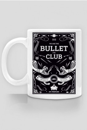 We Are The Bullet Fuckin Club - KUBEK BY WRESTLEHAWK
