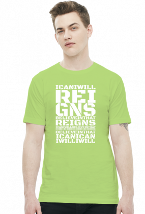 Reings I Will I Can Believe In That - KOSZULKA BY WRESTLEHAWK