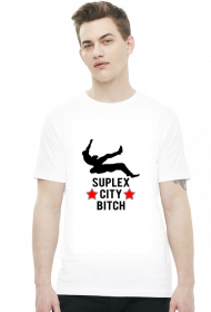 SUPLEX CITY BITCH - KOSZULKA BY WRESTLEHAWK