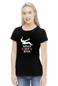 SUPLEX CITY BITCH - KOSZULKA BY WRESTLEHAWK