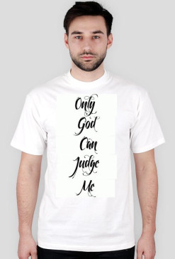 Only God Can Judge Me Tupac Shakur