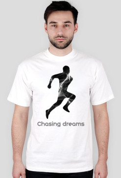 Chasing dreams