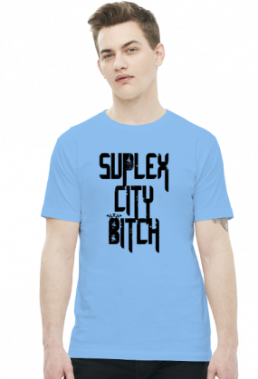 SUPLEX CITY BITCH - KOSZULKA BY WRESTLEHAWK