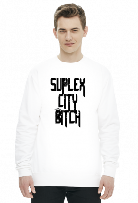 SUPLEX CITY BITCH - BLUZA BY WRESTLEHAWK