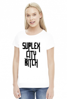 SUPLEX CITY BITCH - KOSZULKA BY WRESTLEHAWK