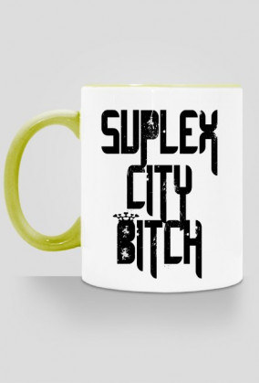 SUPLEX CITY BITCH - KUBEK BY WRESTLEHAWK